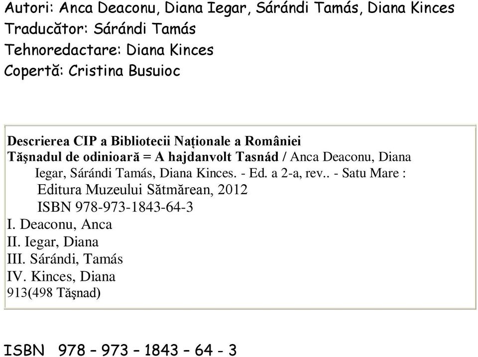 Anca Deaconu, Diana Iegar, Sárándi Tamás, Diana Kinces. - Ed. a 2-a, rev.