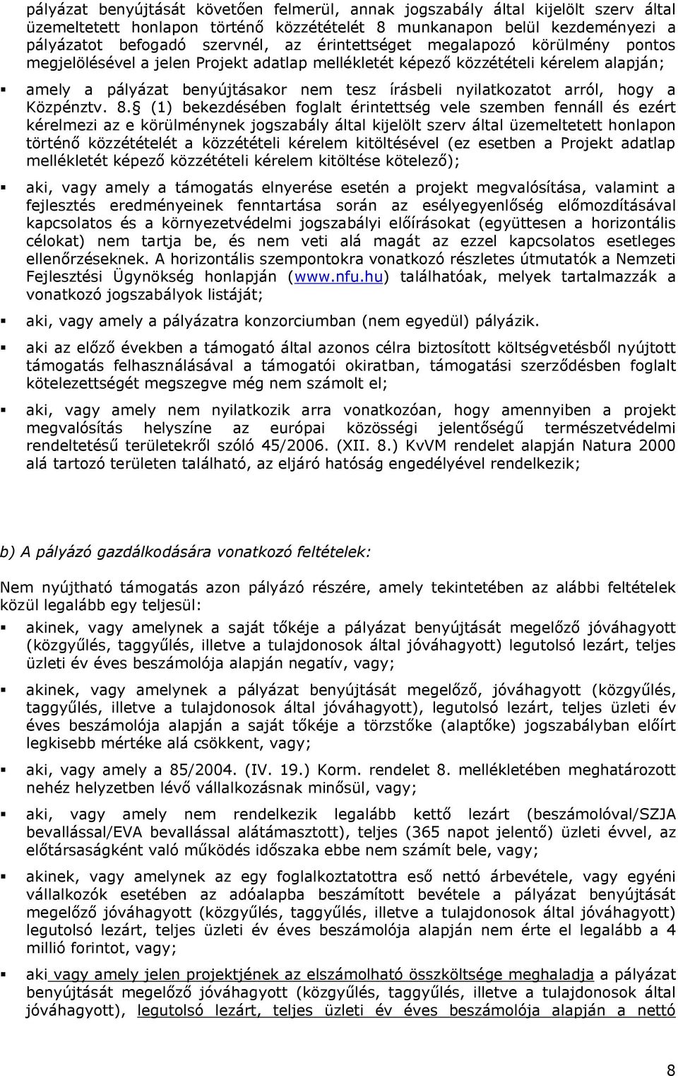 hogy a Közpénztv. 8.