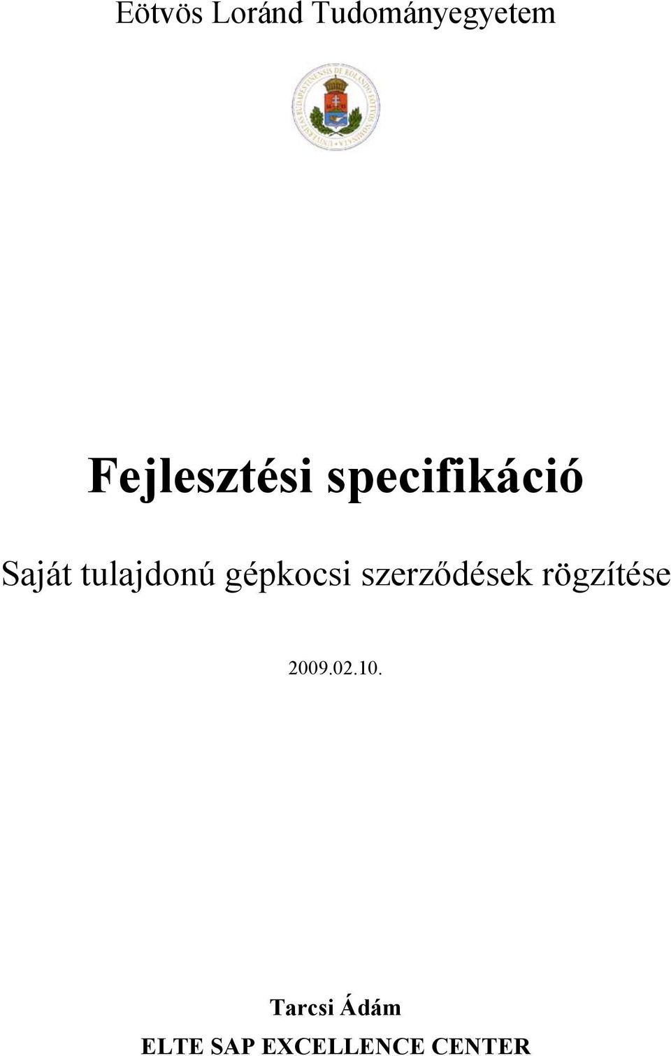 tulajdonú gépkocsi szerződések