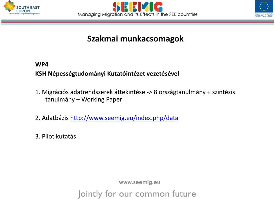 Migrációs adatrendszerek áttekintése -> 8