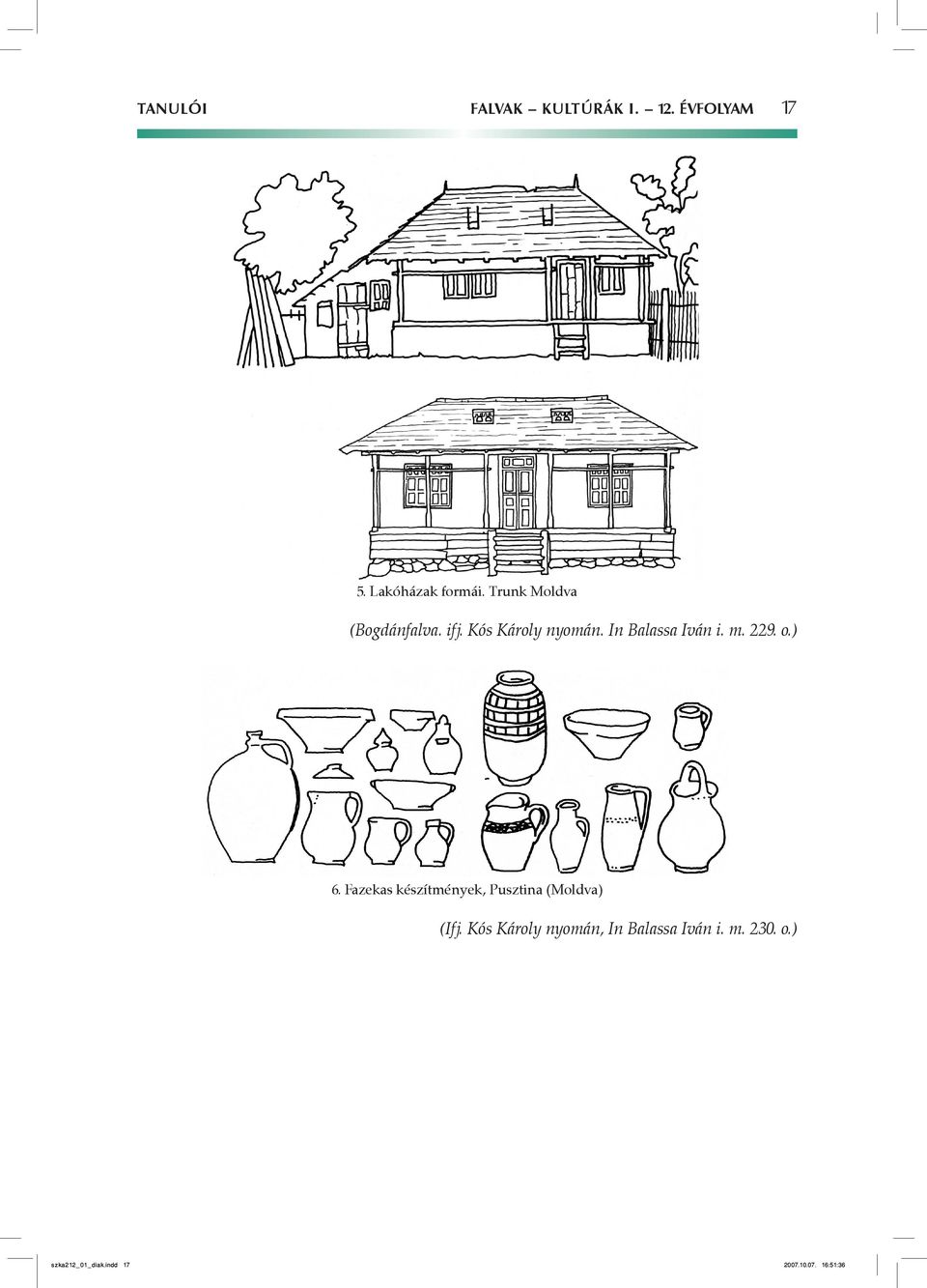 229. o.) 6. Fazekas készítmények, Pusztina (Moldva) (Ifj.