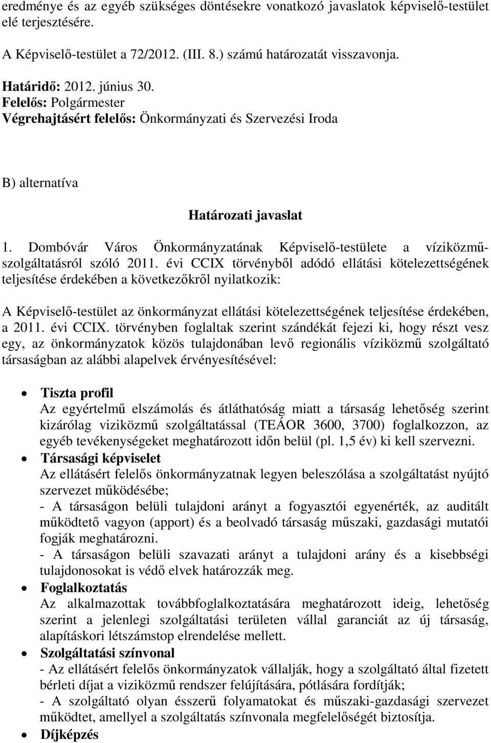 Dombóvár Város Önkormányzatának Képviselő-testülete a víziközműszolgáltatásról szóló 2011.