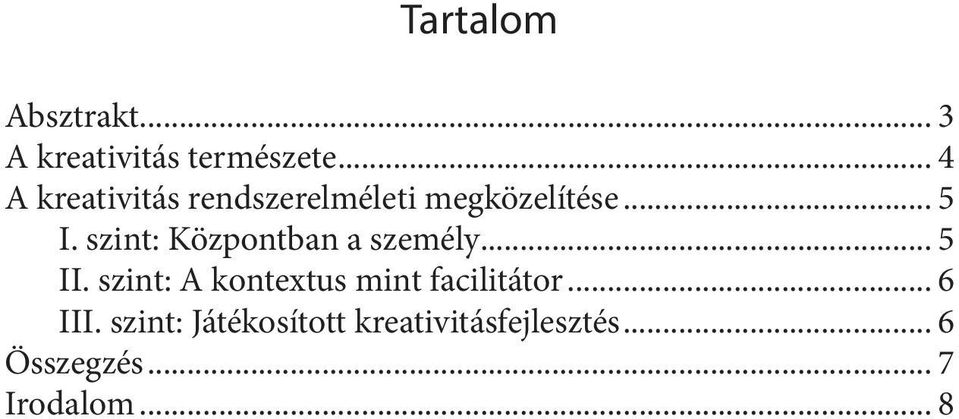 szint: Központban a személy... 5 II.