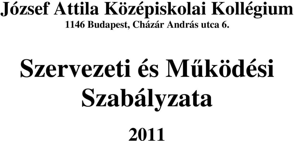 6. Szervezeti és