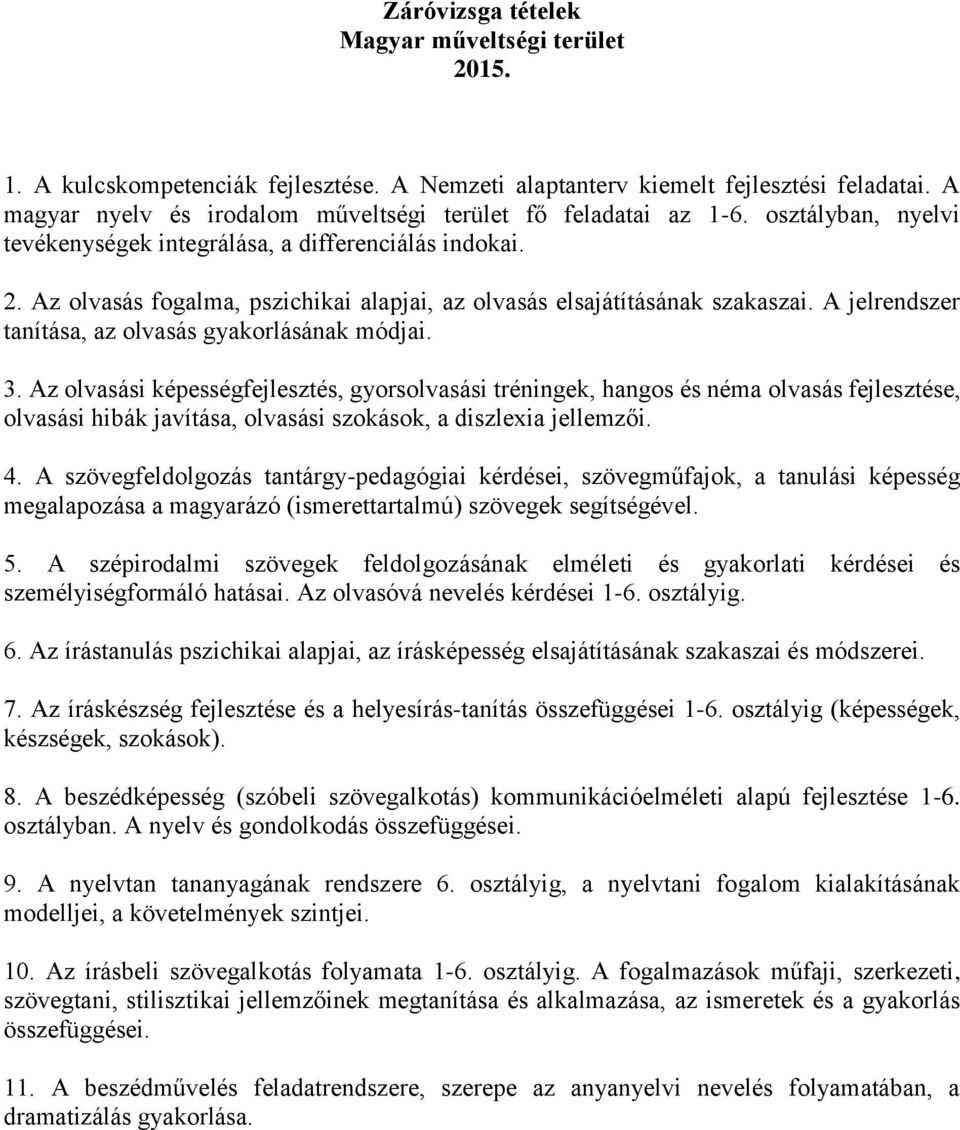 A jelrendszer tanítása, az olvasás gyakorlásának módjai. 3.