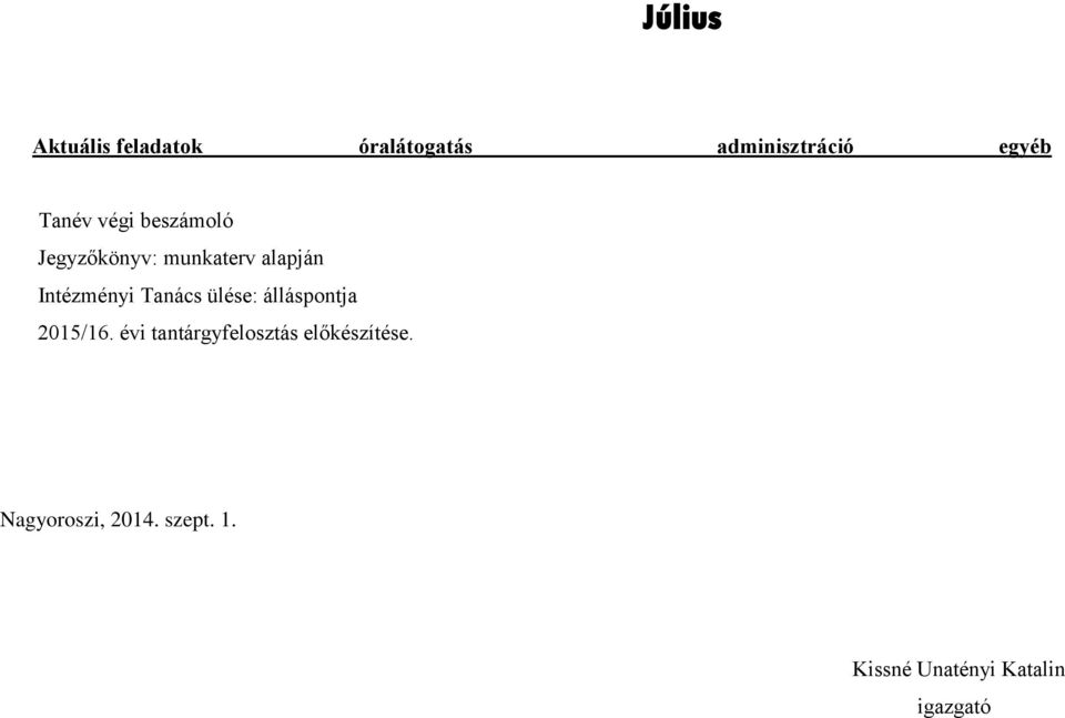 2015/16. évi tantárgyfelosztás előkészítése.