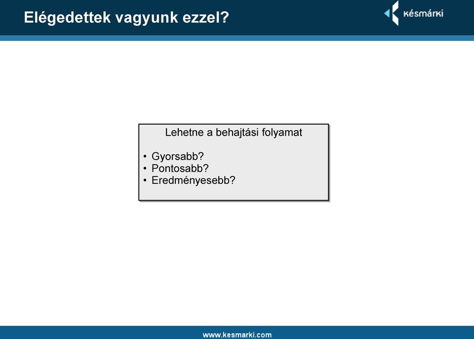 Lehetne a behajtási