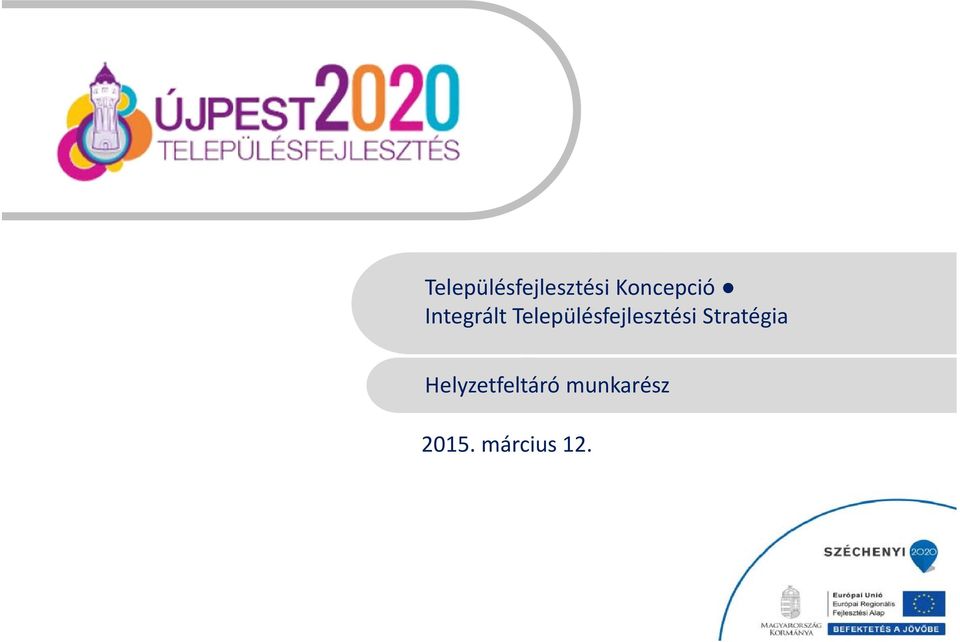 Stratégia Helyzetfeltáró