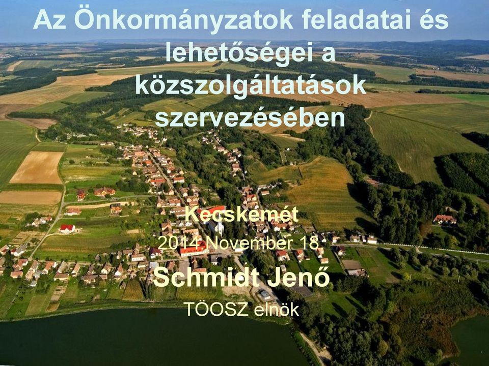 szervezésében Kecskemét 2014.