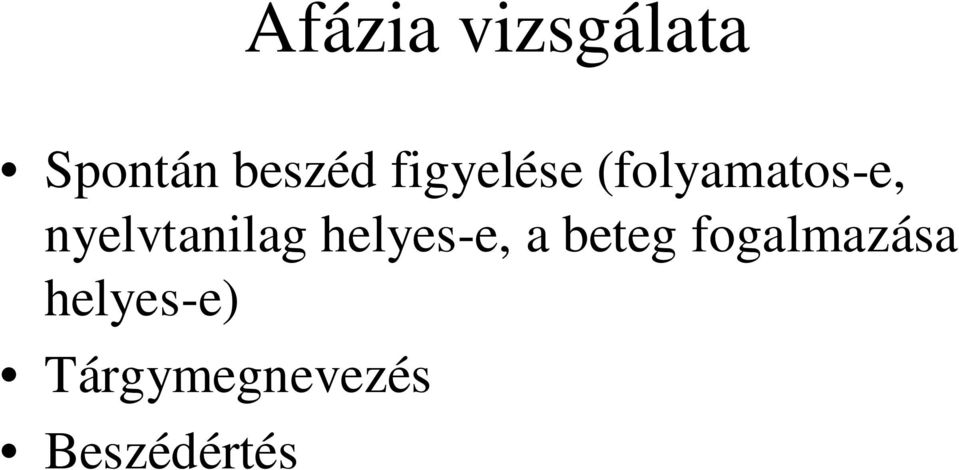 nyelvtanilag helyes-e, a beteg