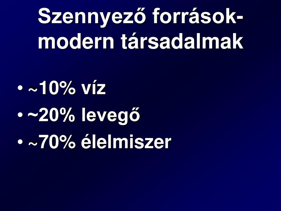 társadalmak ~10%