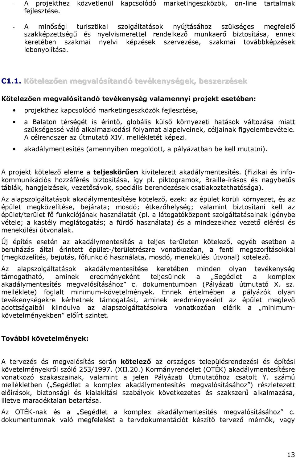 továbbképzések lebonyolítása. C1.