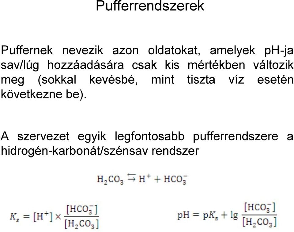 kevésbé, mint tiszta víz esetén következne be).