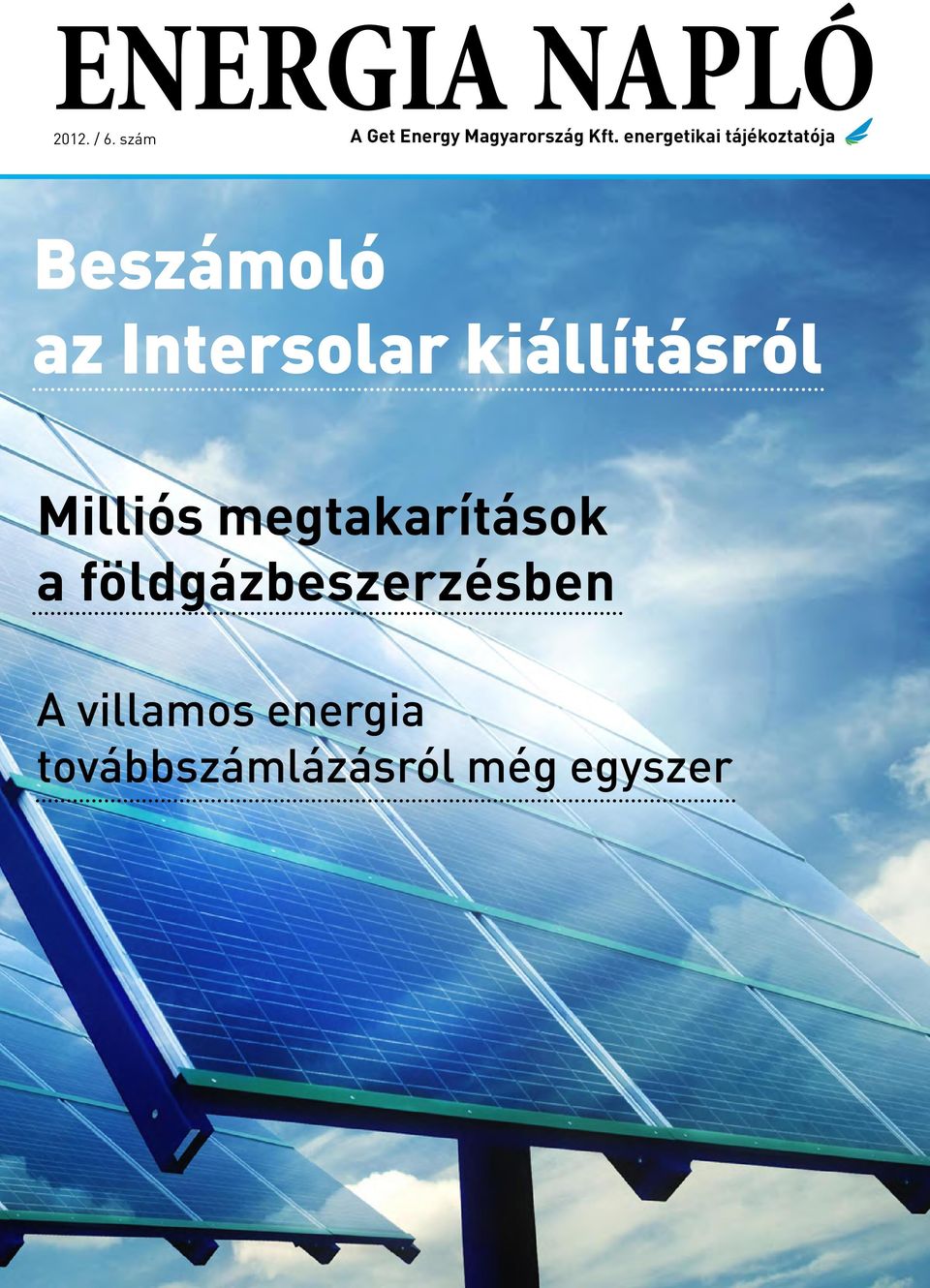 kiállításról Milliós megtakarítások a