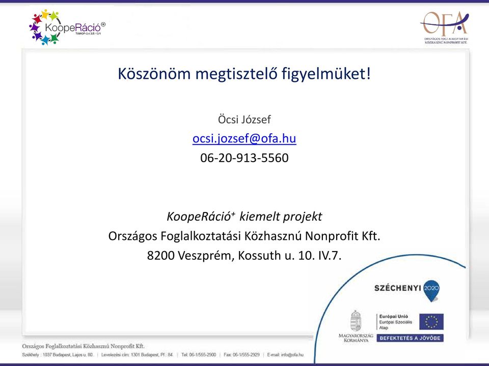 hu 06-20-913-5560 KoopeRáció + kiemelt projekt