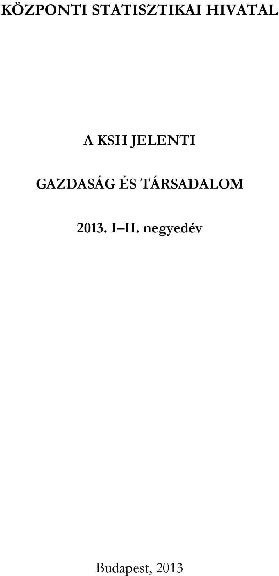 GAZDASÁG ÉS TÁRSADALOM