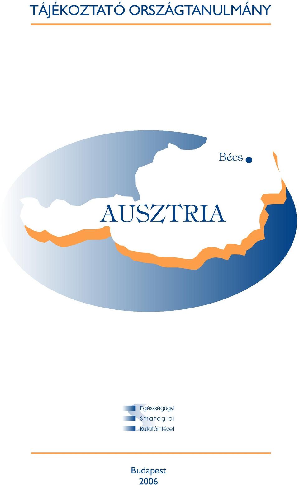 AUSZTRIA Egészségügyi