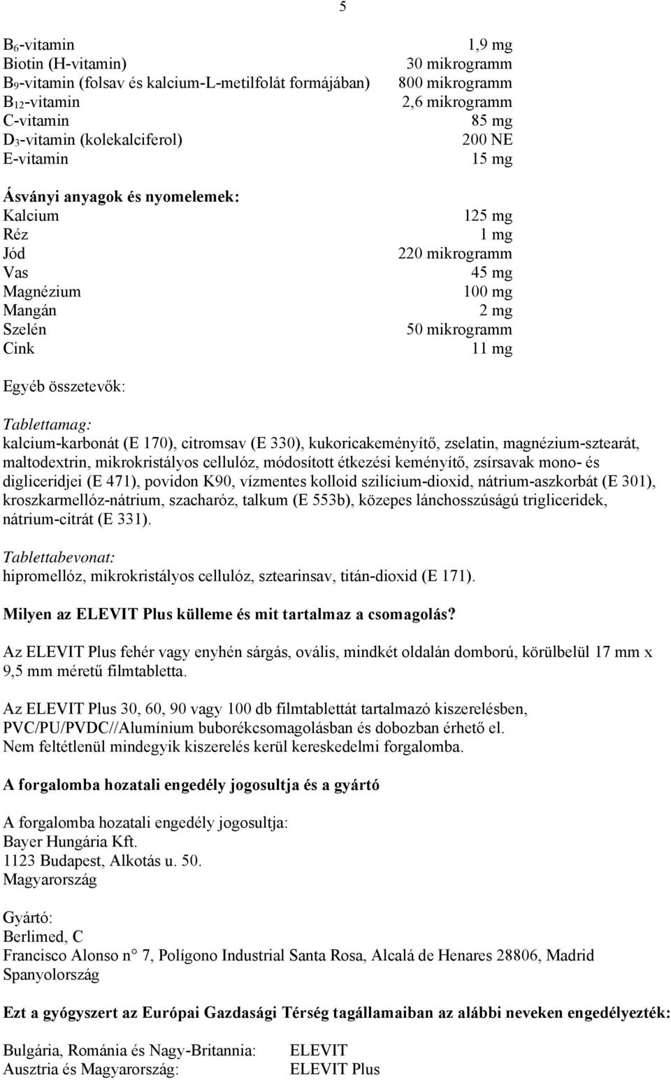 Betegtájékoztató: Információk a beteg számára. ELEVIT Plus filmtabletta 12  vitamin, 8 ásványi anyag - PDF Ingyenes letöltés