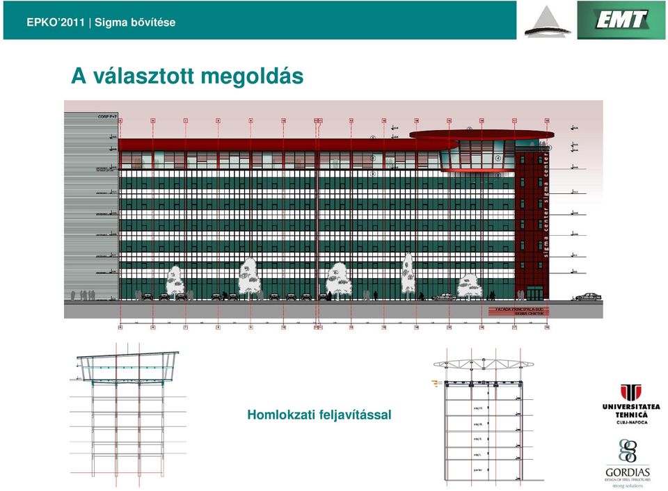 Homlokzati feljavítással etaj IV.