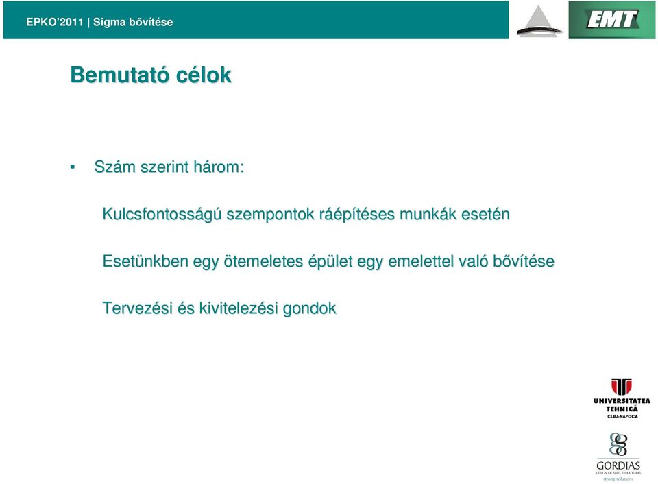 munkák k esetén Esetünkben egy ötemeletes