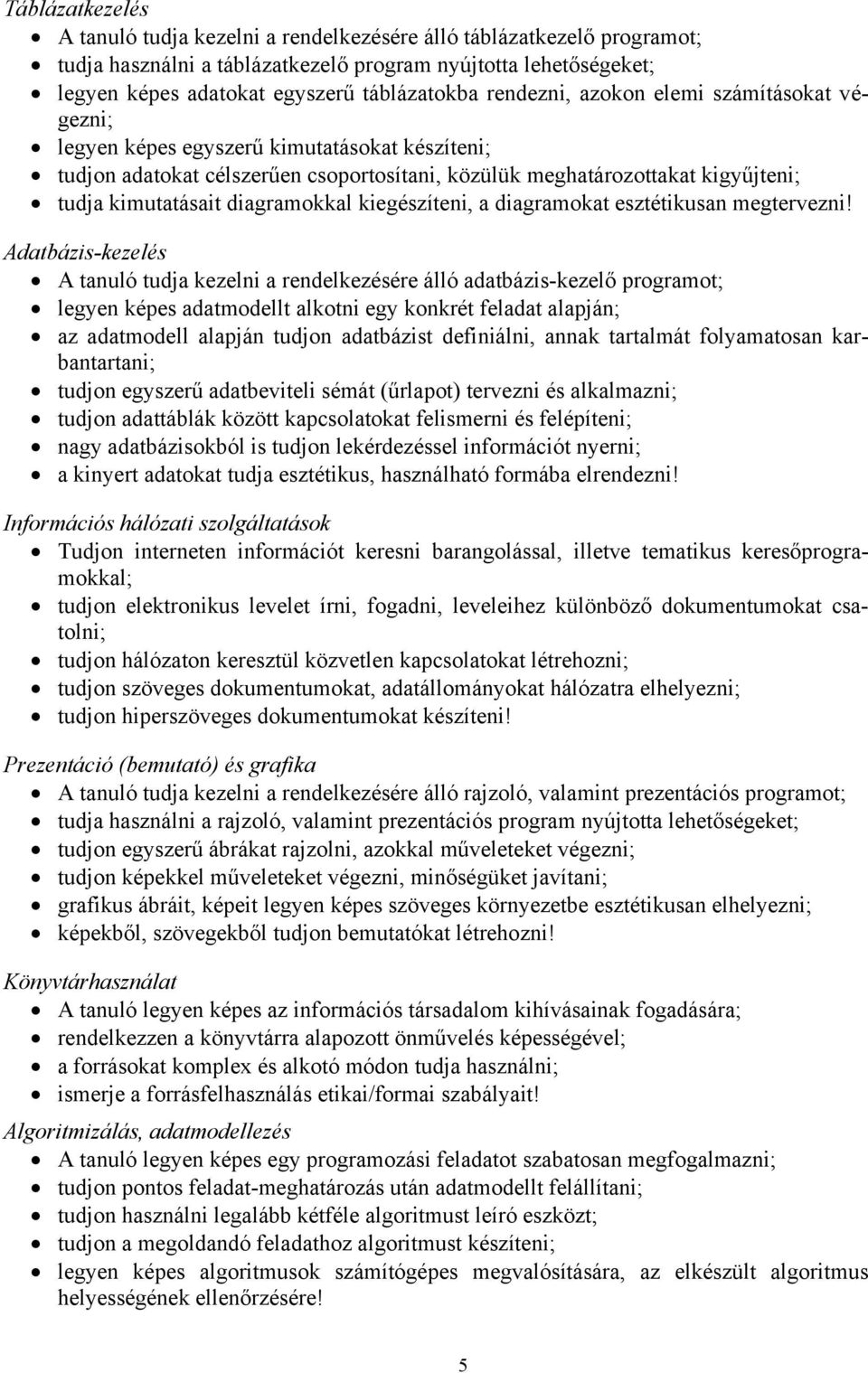 diagramokkal kiegészíteni, a diagramokat esztétikusan megtervezni!
