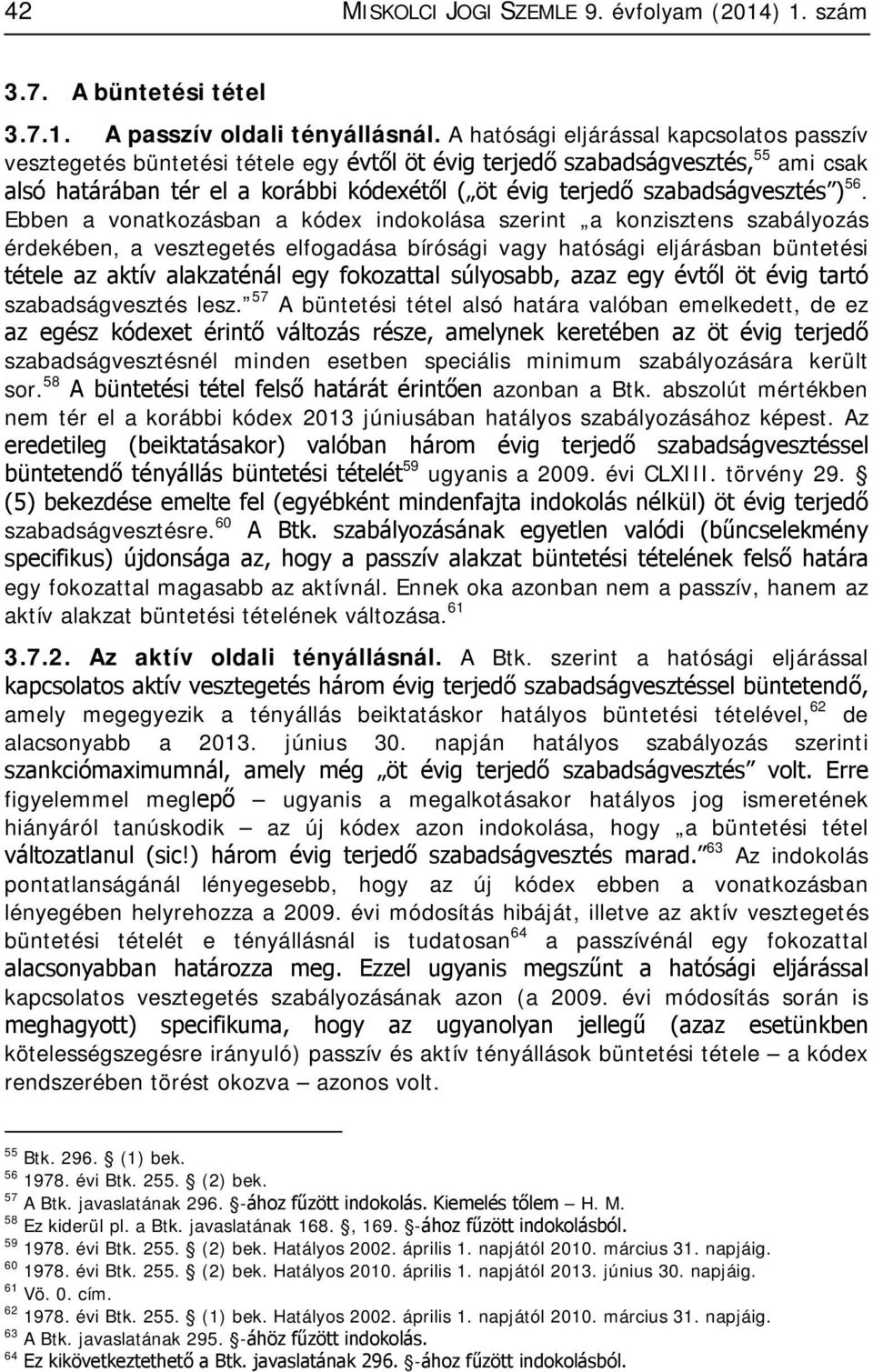 szabadságvesztés ) 56.