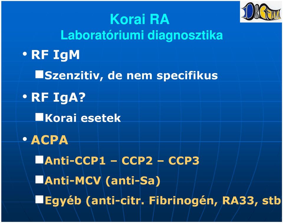 Korai esetek ACPA Anti-CCP1 CCP2 CCP3