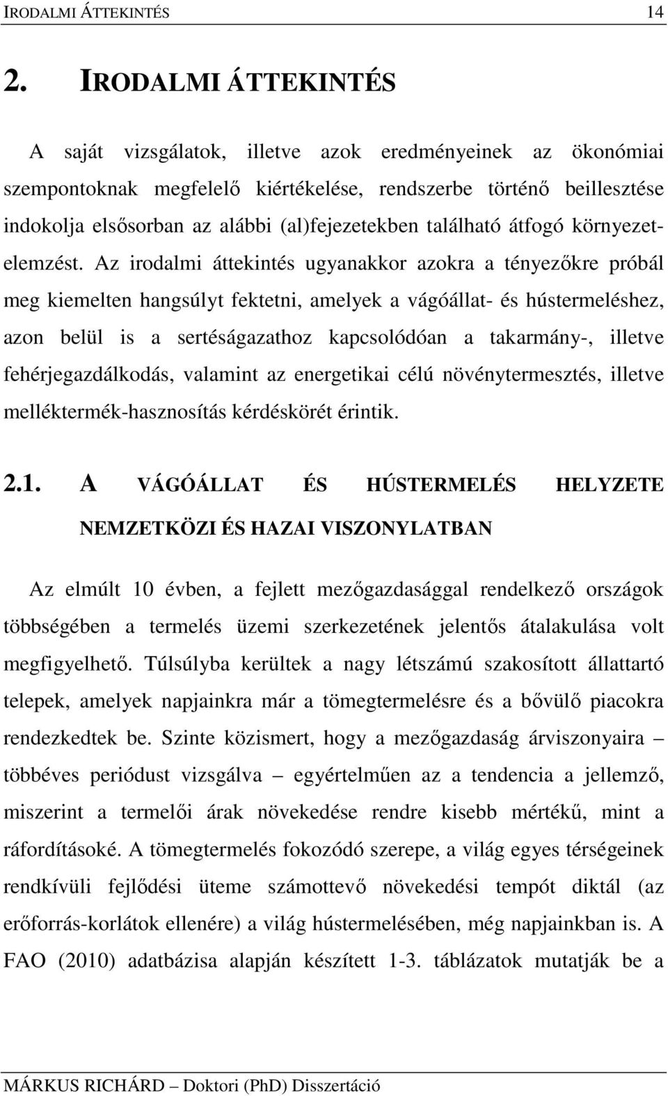 található átfogó környezetelemzést.