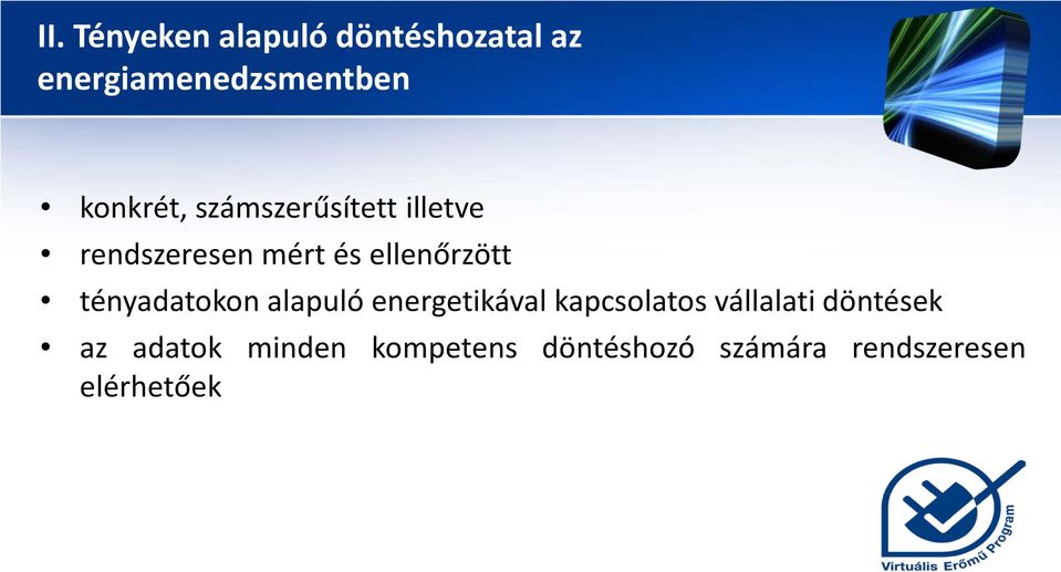 tényadatokon alapuló energetikával kapcsolatos vállalati döntések