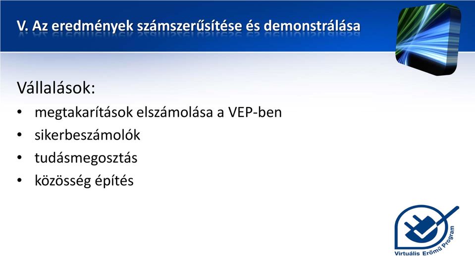 megtakarítások elszámolása a VEP-ben