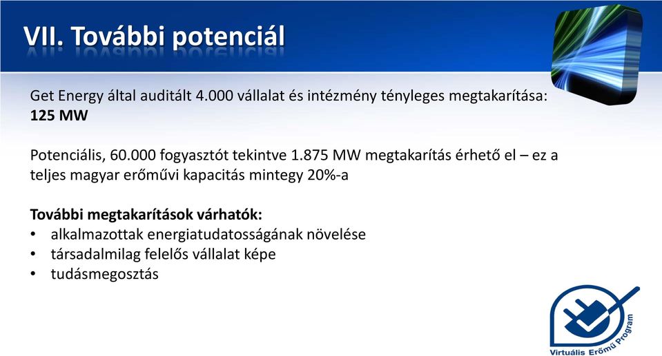 000 fogyasztót tekintve 1.