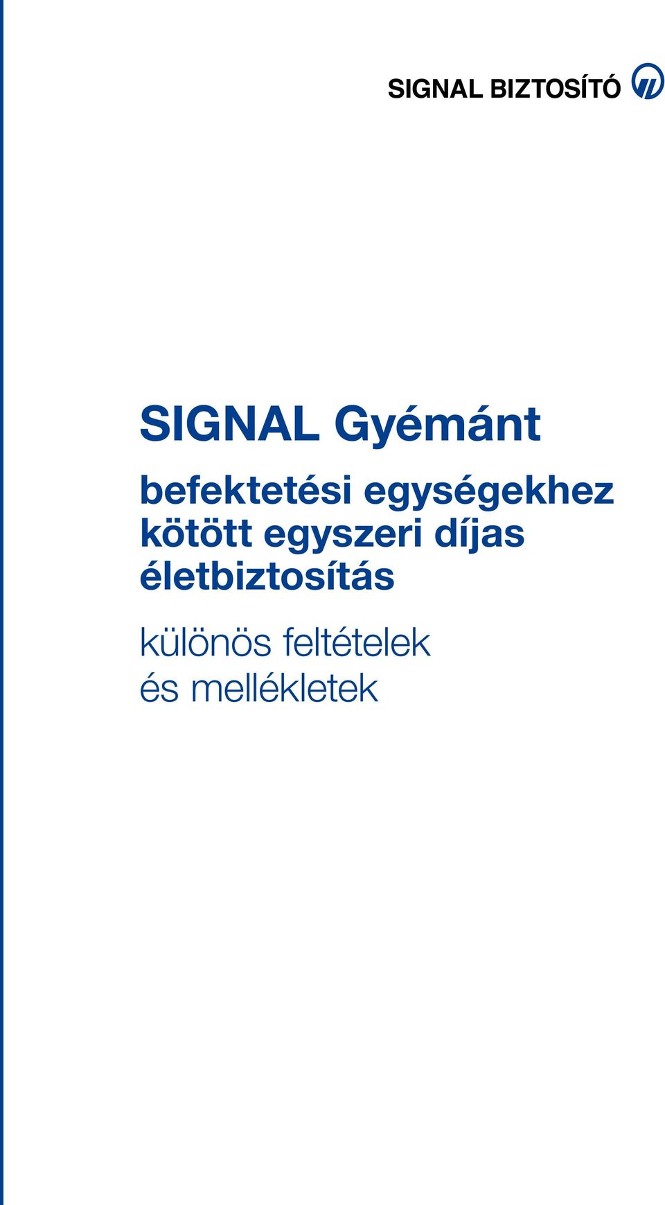 díjas életbiztosítás