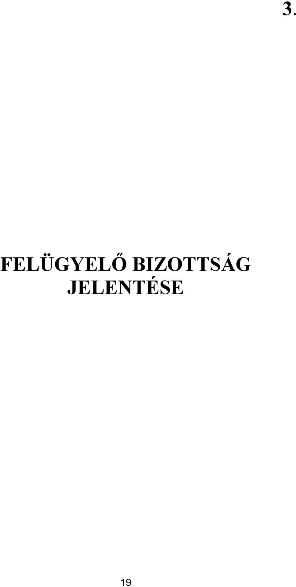 BIZOTTSÁG