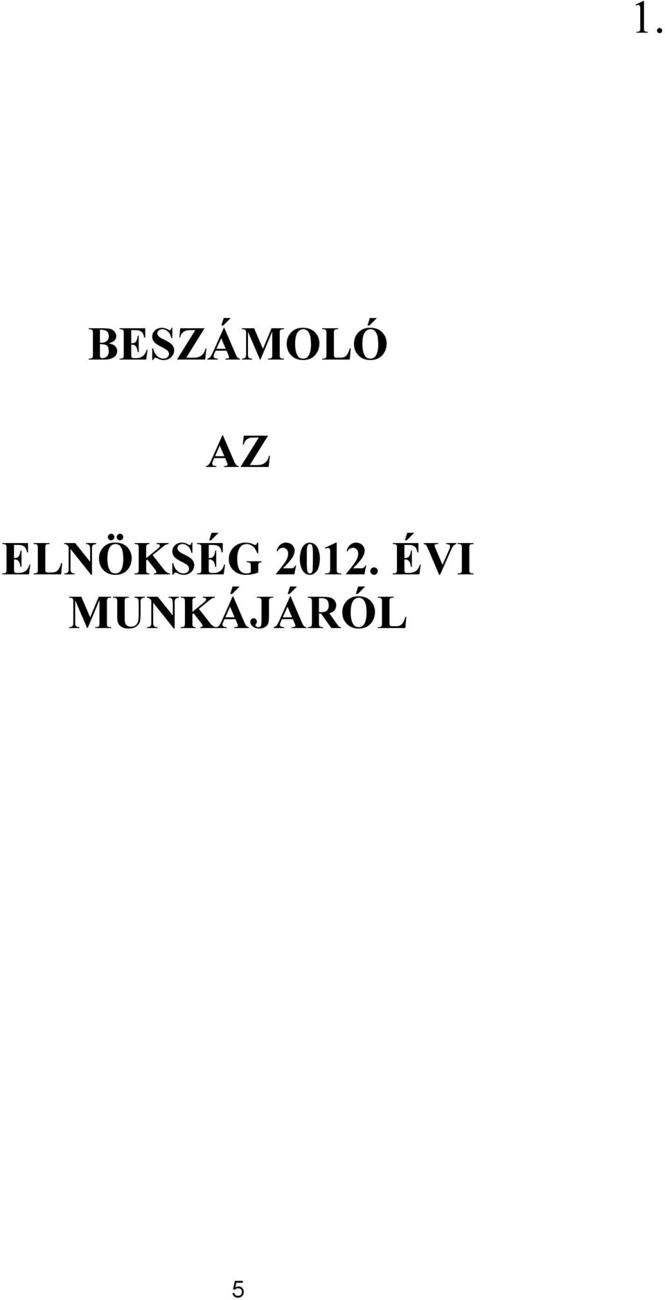 AZ ELNÖKSÉG