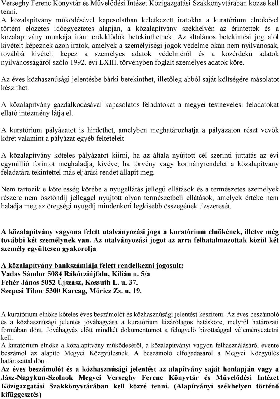 érdeklődők betekinthetnek.