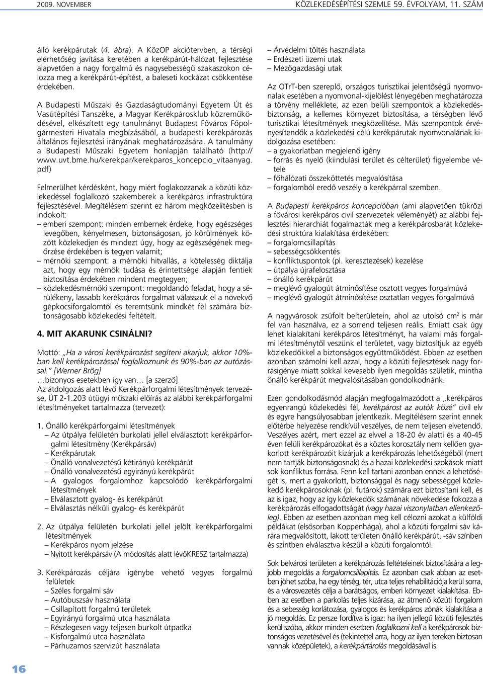 kockázat csökkentése érdekében.