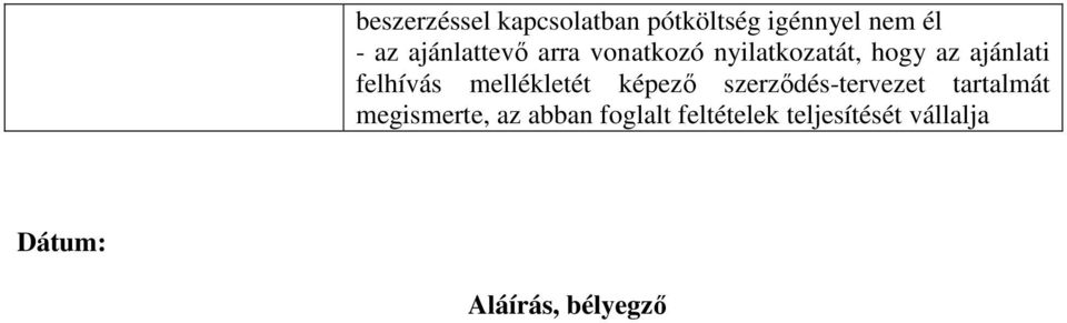 felhívás mellékletét képező szerződés-tervezet tartalmát