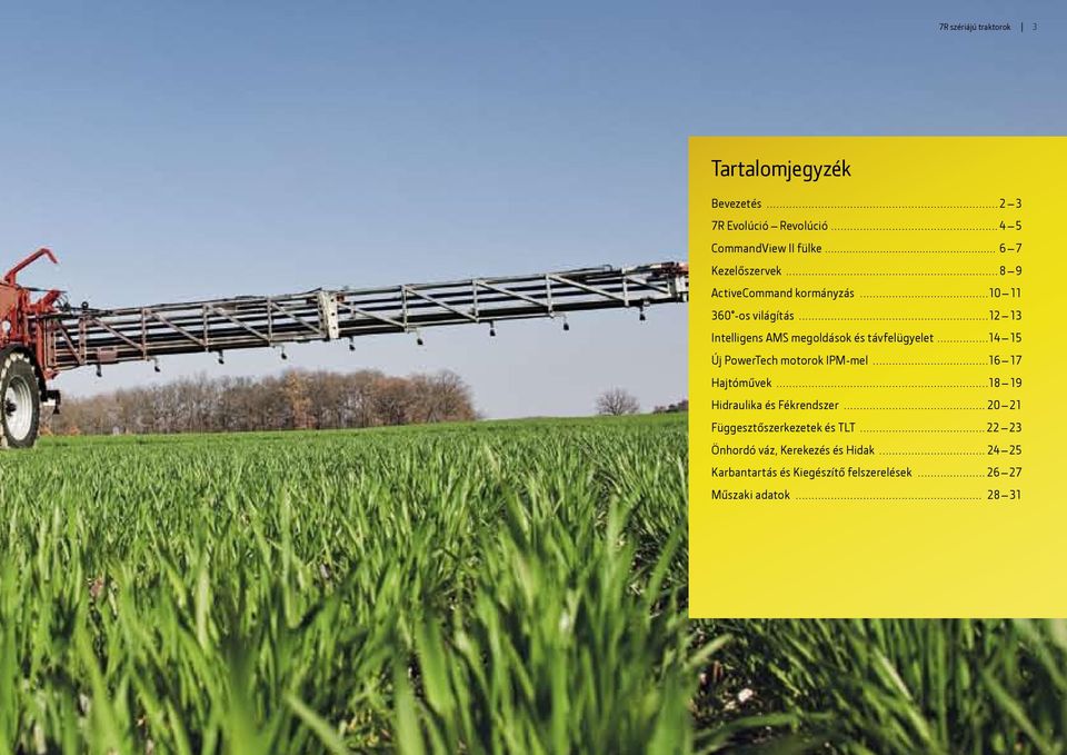 ..12 13 Intelligens AMS megoldások és távfelügyelet...14 15 Új PowerTech motorok IPM-mel...16 17 Hajtóművek.