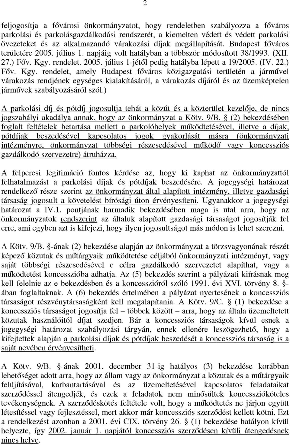 (IV. 22.) Főv. Kgy.