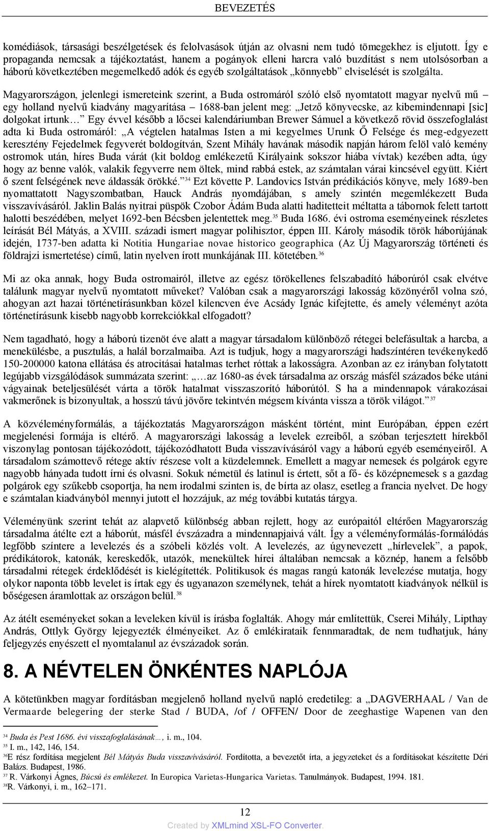 szolgálta.