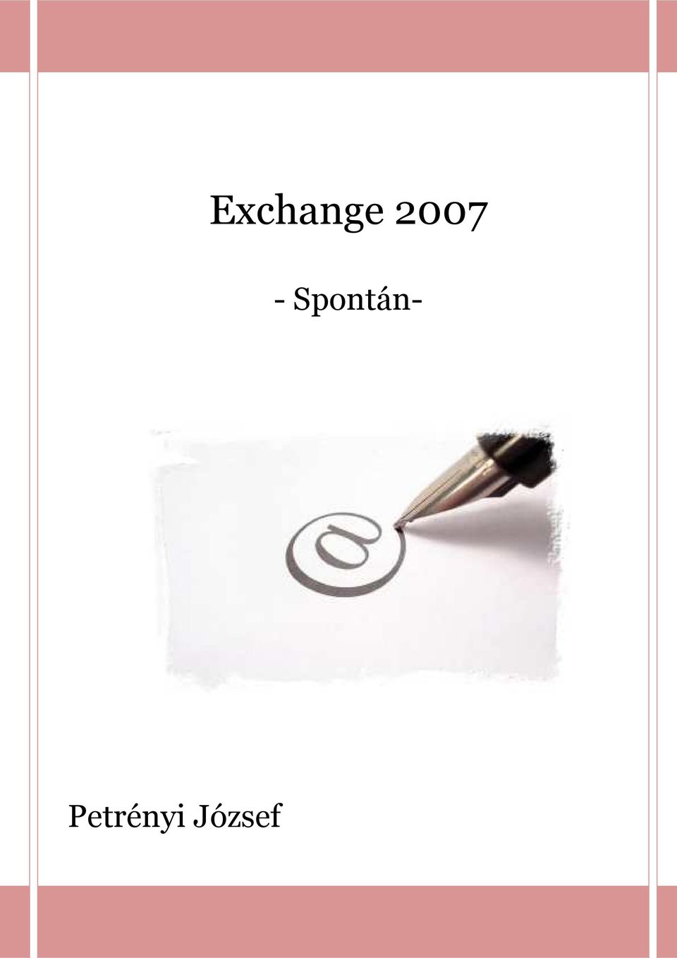 Exchange Spontán- Petrényi József - PDF Ingyenes letöltés