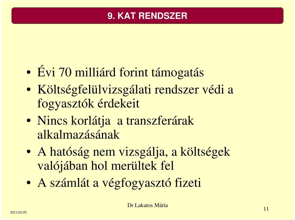 Nincs korlátja a transzferárak alkalmazásának A hatóság nem