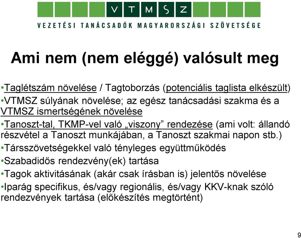 munkájában, a Tanoszt szakmai napon stb.