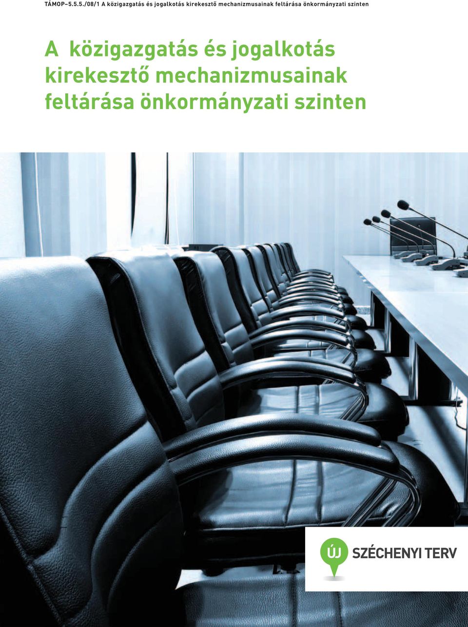kirekesztő mechanizmusainak feltárása
