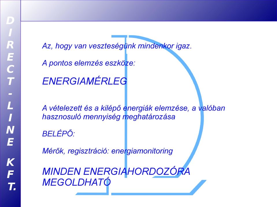 energiák elemzése, a valóban hasznosuló mennyiség