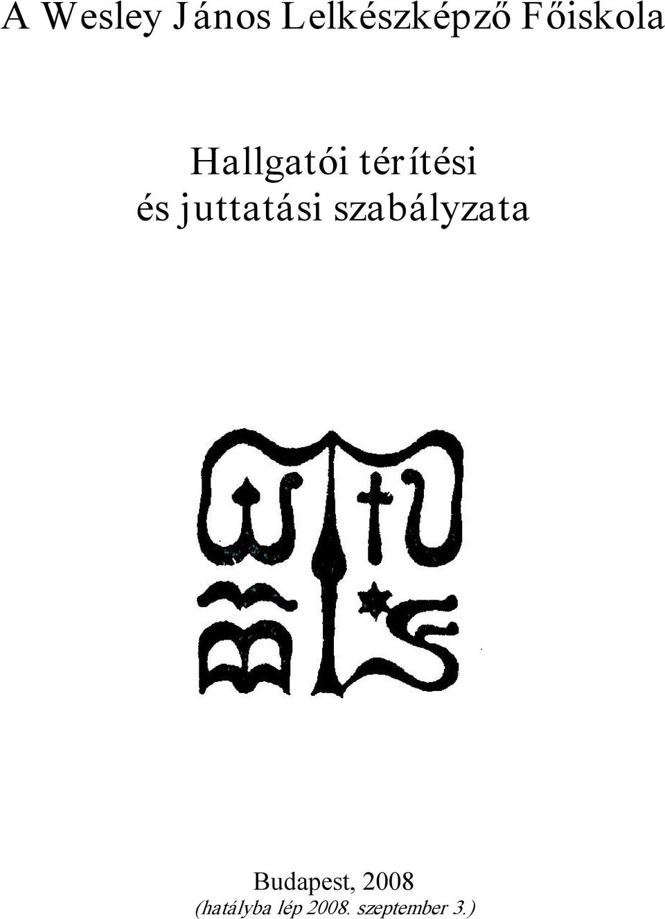 juttatási szabályzata Budapest,