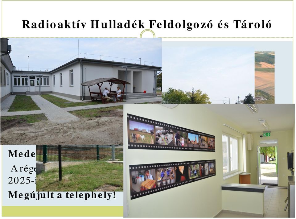 hulladék Kapacitása: 5040 m 3 Medencés és csőkutas tárolás A