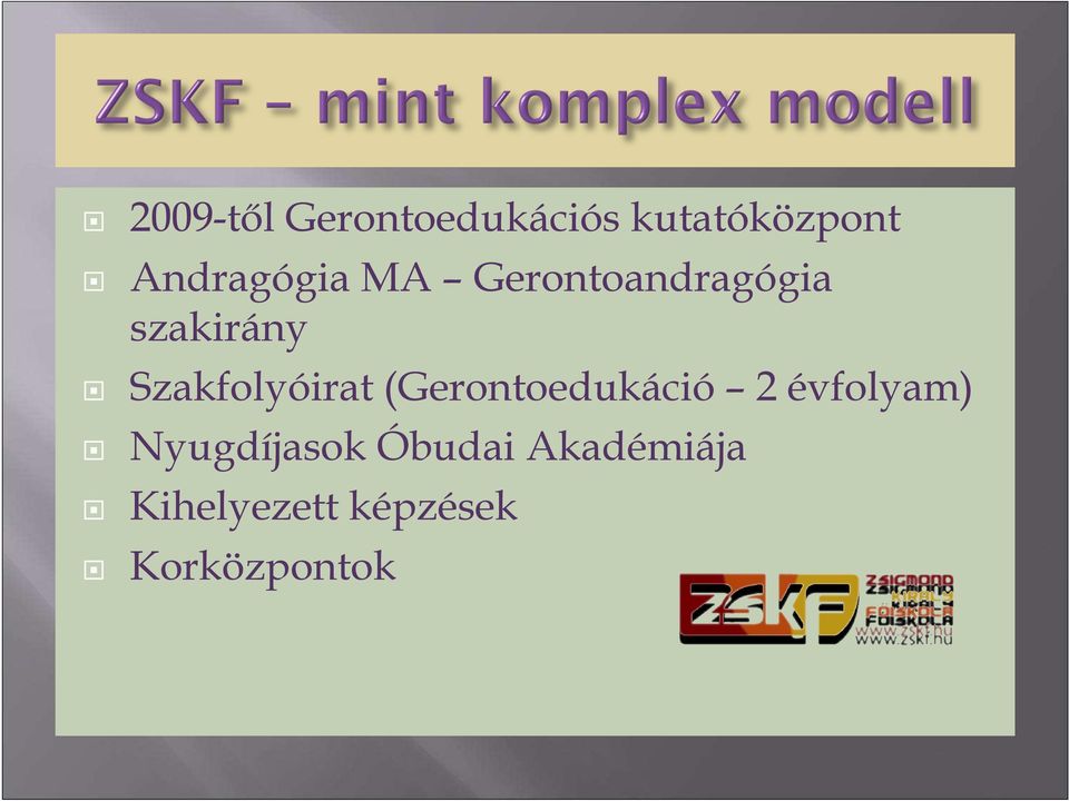 Szakfolyóirat (Gerontoedukáció 2 évfolyam)