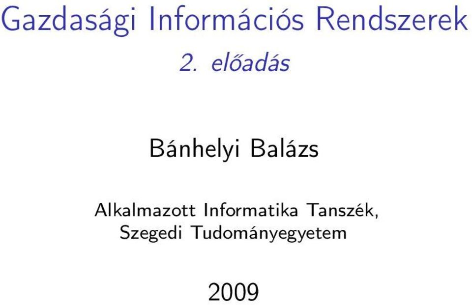 előadás Bánhelyi Balázs