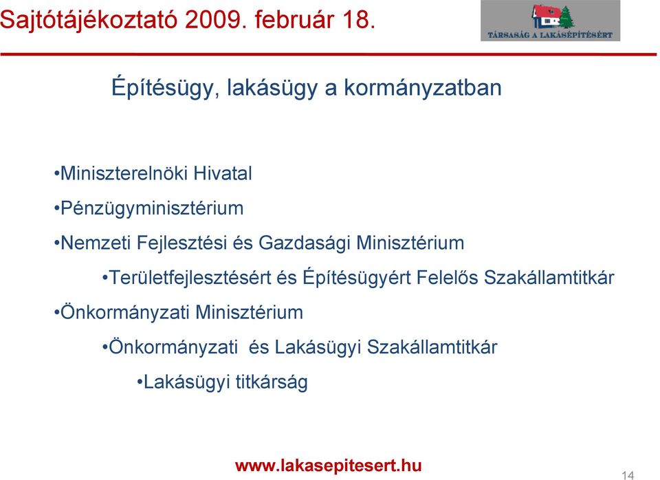 Területfejlesztésért és Építésügyért Felelős Szakállamtitkár Önkormányzati